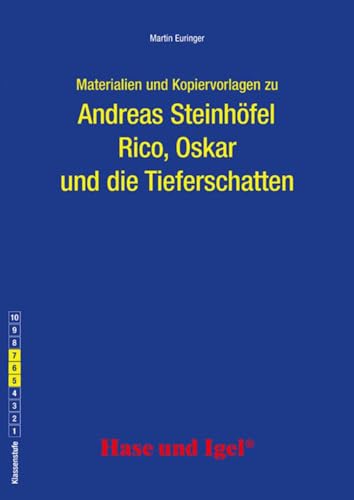 Begleitmaterial: Rico, Oskar und die Tieferschatten: Klassenstufe 5-7