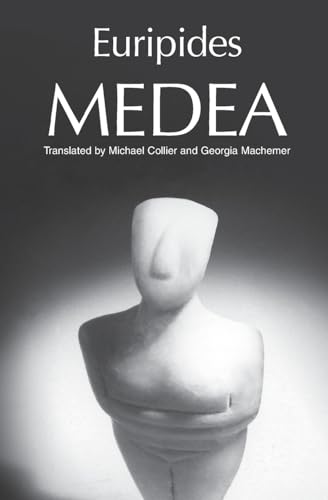 Medea (Greek Tragedy in New Translations)