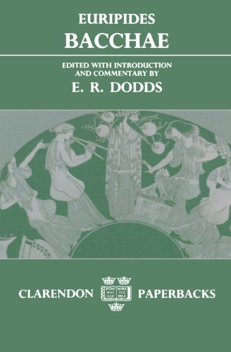 Bacchae (Clarendon Paperbacks) von Clarendon Press