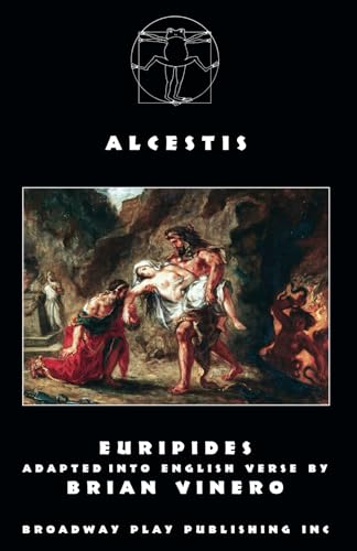 Alcestis Alcestis von Broadway Play Publishing Inc