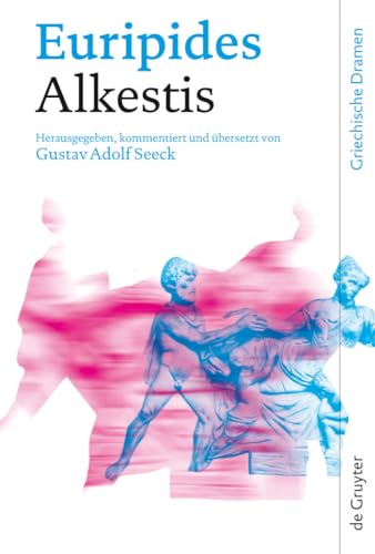 Alkestis (Griechische Dramen)
