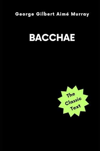 Bacchae Bacchae von Independently published