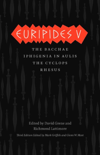 Euripides V: Bacchae, Iphigenia in Aulis, The Cyclops, Rhesus (The Complete Greek Tragedies) von University of Chicago Press