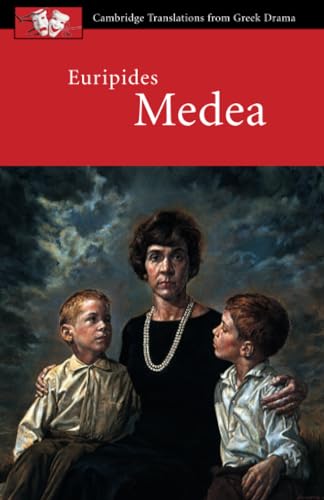 Euripides: Medea (Cambridge Translations from Greek Drama)