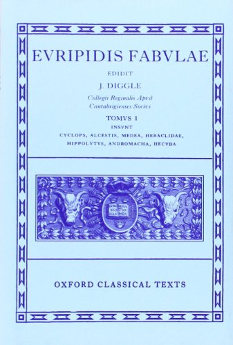 Fabulae.Vol.1: Cyclops, Alcestis, Medea, Heraclidae, Hippolytus, Andromacha, Hecuba (Oxford Classical Texts) von Oxford University Press