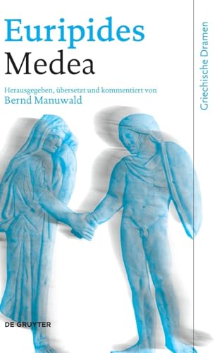 Medea (Griechische Dramen) von de Gruyter