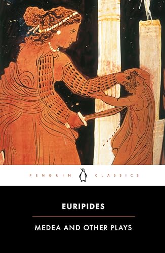 Medea and Other Plays (Penguin Classics)