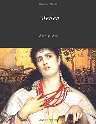 Medea by Euripides Medea by Euripides