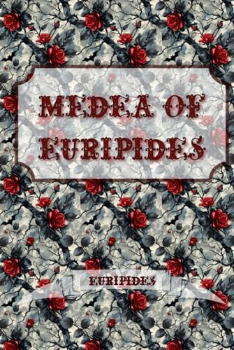 Medea of Euripides Medea of Euripides von Independently published