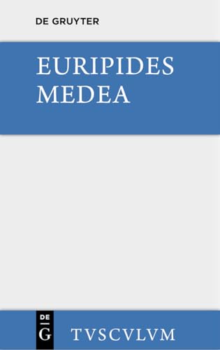 Medea: Griechisch - deutsch (Sammlung Tusculum) von de Gruyter