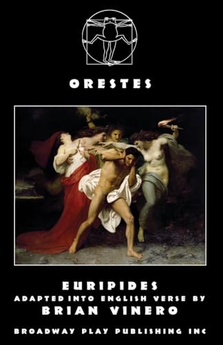 Orestes Orestes von Broadway Play Publishing Inc