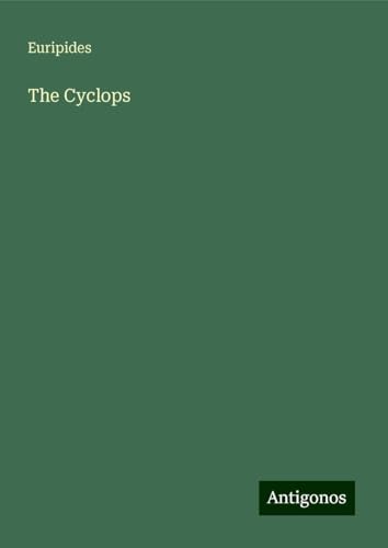 The Cyclops The Cyclops von Antigonos Verlag