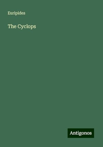 The Cyclops The Cyclops von Antigonos Verlag