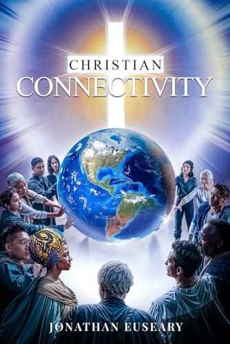 CHRISTIAN CONNECTIVITY CHRISTIAN CONNECTIVITY von Hemingway Publishers