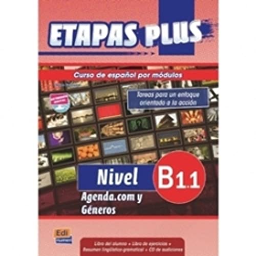 Etapas Plus B1.1 - Libro del alumno: Curso de Español Por Módulos von Editorial Edinumen