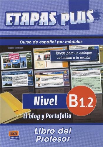 Etapas Plus B1.2 - Libro del profesor: Curso de Español Por Módulos