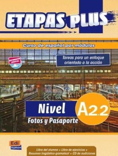 Etapas Plus A2.2 - Libro del alumno: Curso de Español Por Módulos von EDINUMEN