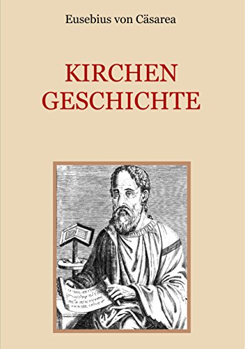 Kirchengeschichte (Schätze der christlichen Literatur) von Books on Demand