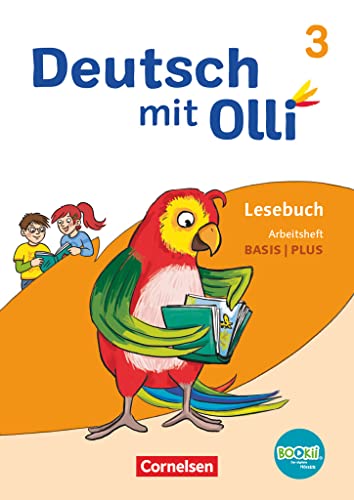 Deutsch mit Olli - Lesen 2-4 - Ausgabe 2021 - 3. Schuljahr: Arbeitsheft Basis / Plus - Mit BOOKii-Funktion von Cornelsen Verlag GmbH