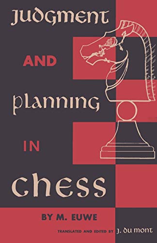 Judgment and Planning in Chess Judgment and Planning in Chess von Ishi Press