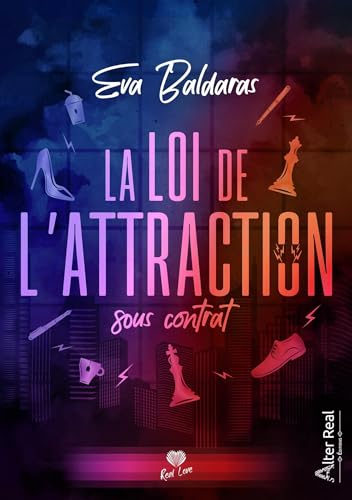 La loi de l'attraction sous contrat von ALTER REAL ED