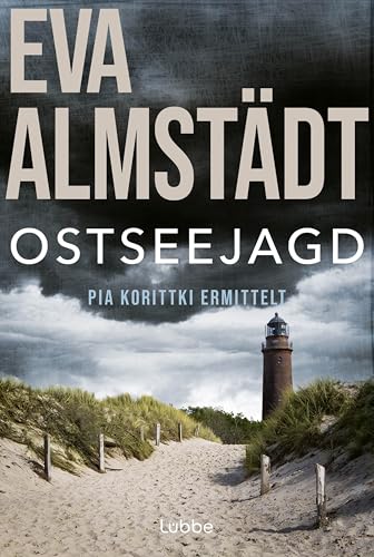 Ostseejagd: Pia Korittkis zwölfter Fall (Kommissarin Pia Korittki, Band 12)