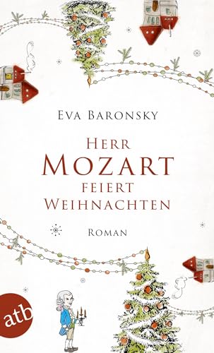 Herr Mozart feiert Weihnachten: Roman von Aufbau Taschenbuch Verlag