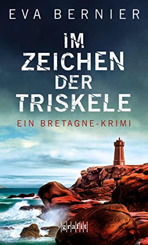 Im Zeichen der Triskele: Ein Bretagne-Krimi