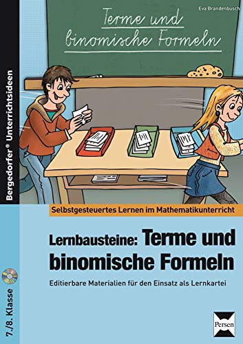 Lernbausteine: Terme und binomische Formeln: Editierbare Materialien für den Einsatz als Lernkartei (7. und 8. Klasse) (Selbstgesteuertes Lernen im Mathematikunterricht) von Persen Verlag i.d. AAP