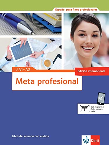 Meta profesional A1-A2: Spanisch für den Beruf. Libro del alumno con audios (Meta profesional: Spanisch für den Beruf)