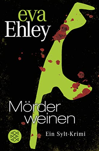 Mörder weinen: Ein Sylt-Krimi Mörder weinen: Ein Sylt-Krimi
