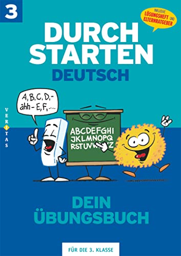 Durchstarten - Deutsch - Bisherige Ausgabe - 3. Schulstufe: Dein Übungsbuch - Übungsbuch mit Lösungen - Inkl. "Elternratgeber" und "Fit für den Übertritt"