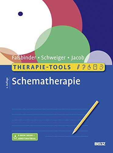 Therapie-Tools Schematherapie: Mit E-Book inside und Arbeitsmaterial (Beltz Therapie-Tools) von Beltz
