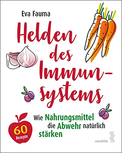 Helden des Immunsystems: Wie Nahrungsmittel die Abwehr natürlich stärken