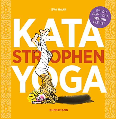 Kata-Yoga. Wie du beim Yoga gesund bleibst