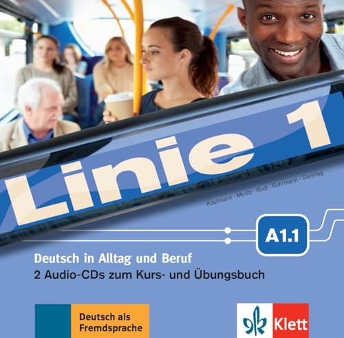Linie 1 A1.1: Deutsch in Alltag und Beruf. 2 Audio-CDs zum Kurs- und Übungsbuch (Linie 1: Deutsch in Alltag und Beruf) von MACMILLAN