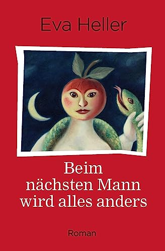 Beim nächsten Mann wird alles anders: Roman Beim nächsten Mann wird alles anders: Roman von tredition