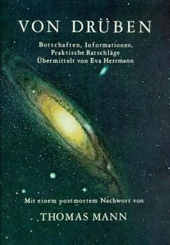 Von drüben, Bd.1, Botschaften, Informationen, praktische Ratschläge