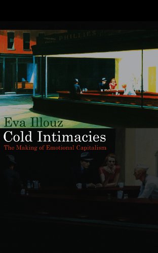 Cold Intimacies: The Making of Emotional Capitalism von POLITY PR