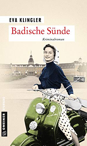 Badische Sünde: Kriminalroman (Kriminalromane im GMEINER-Verlag) (Ex-Kriminalbeamtin Viktoria Herrmann)