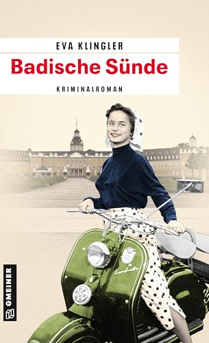 Badische Sünde: Kriminalroman (Kriminalromane im GMEINER-Verlag) (Ex-Kriminalbeamtin Viktoria Herrmann) von Gmeiner Verlag