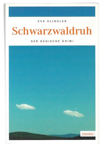 Schwarzwaldruh: Der Badische Krimi