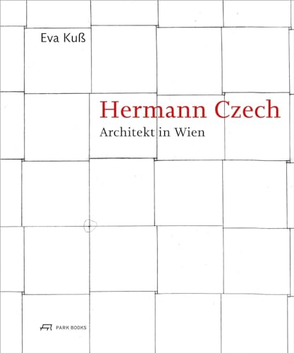 Hermann Czech: Architekt in Wien von Park Books
