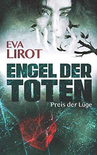 Engel der Toten: Preis der Lüge (Sadie Thompson, Band 4) von Independently Published