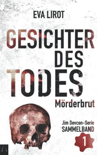 Mörderbrut: Sammelband (Jim Devcon-Sammelband, Band 1) Mörderbrut: Sammelband (Jim Devcon-Sammelband, Band 1)