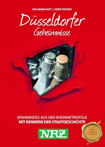 Düsseldorfer Geheimnisse: Spannendes aus der Rheinmetropole
