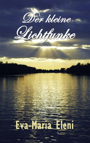 Der kleine Lichtfunke Der kleine Lichtfunke