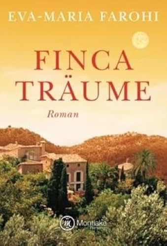 Fincaträume (Mallorca-Liebe, Band 2)