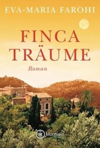 Fincaträume (Mallorca-Liebe, Band 2)