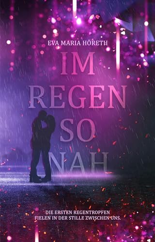 Im Regen so nah (Regen-Dilogie)